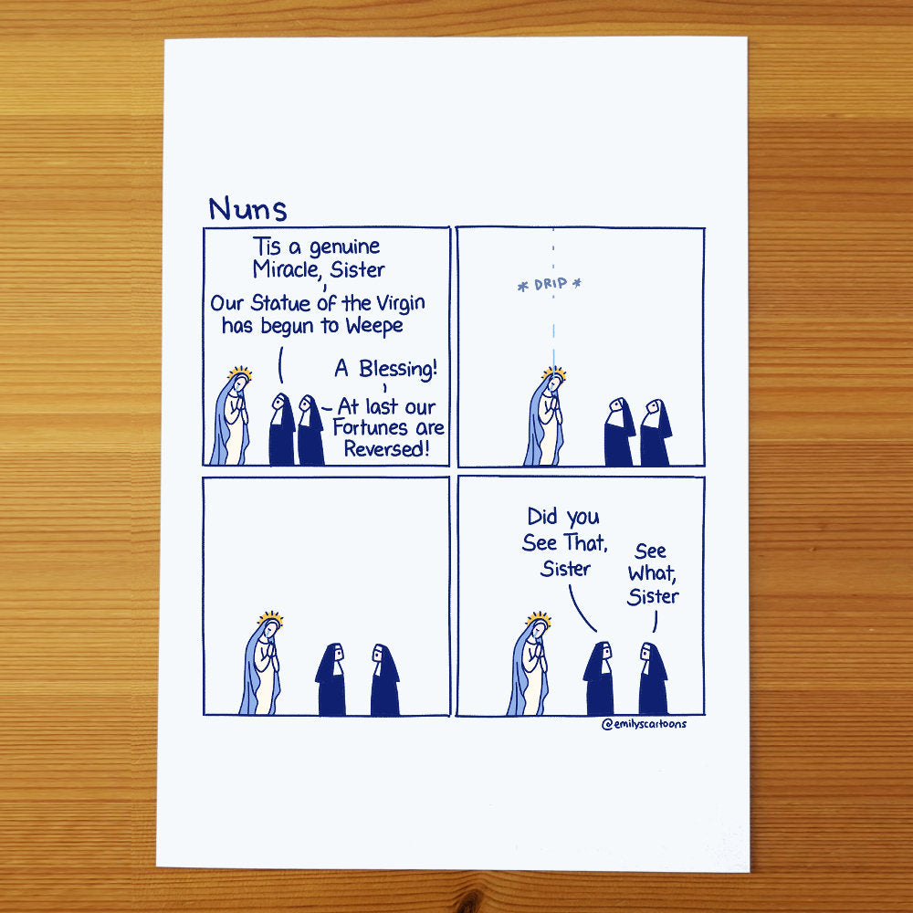 Nuns: Drip - High quality A4 print