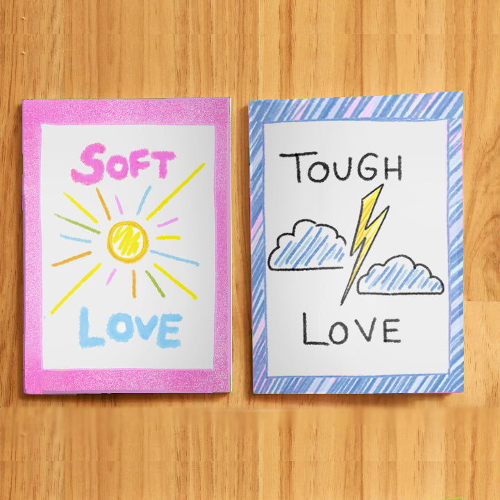 Soft Love / Tough Love