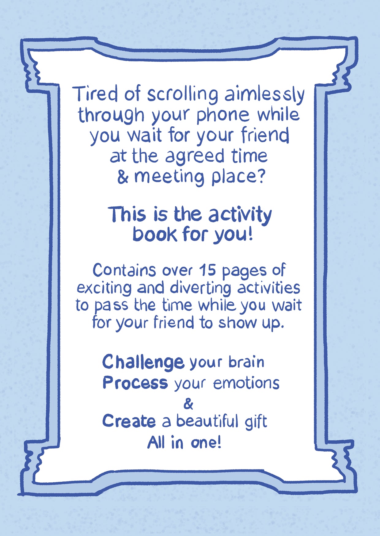My Friends Are Always Late: An Activity Booklet
