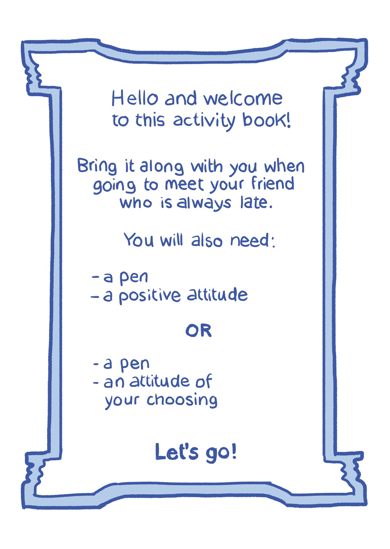 My Friends Are Always Late: An Activity Booklet