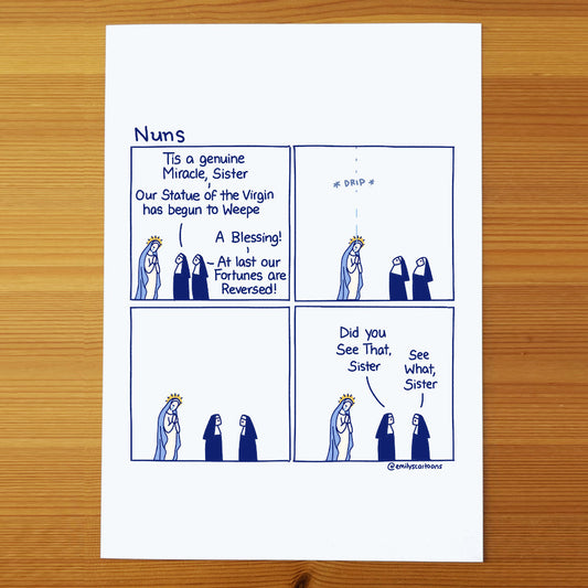 Nuns: Drip - High quality A4 print