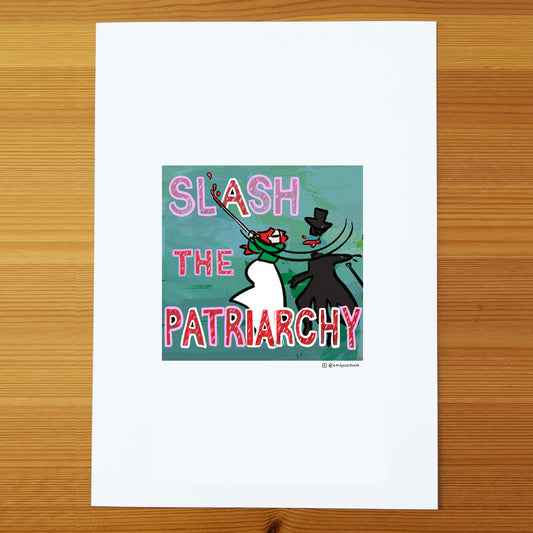 Slash The Patriarchy - High quality A4 print